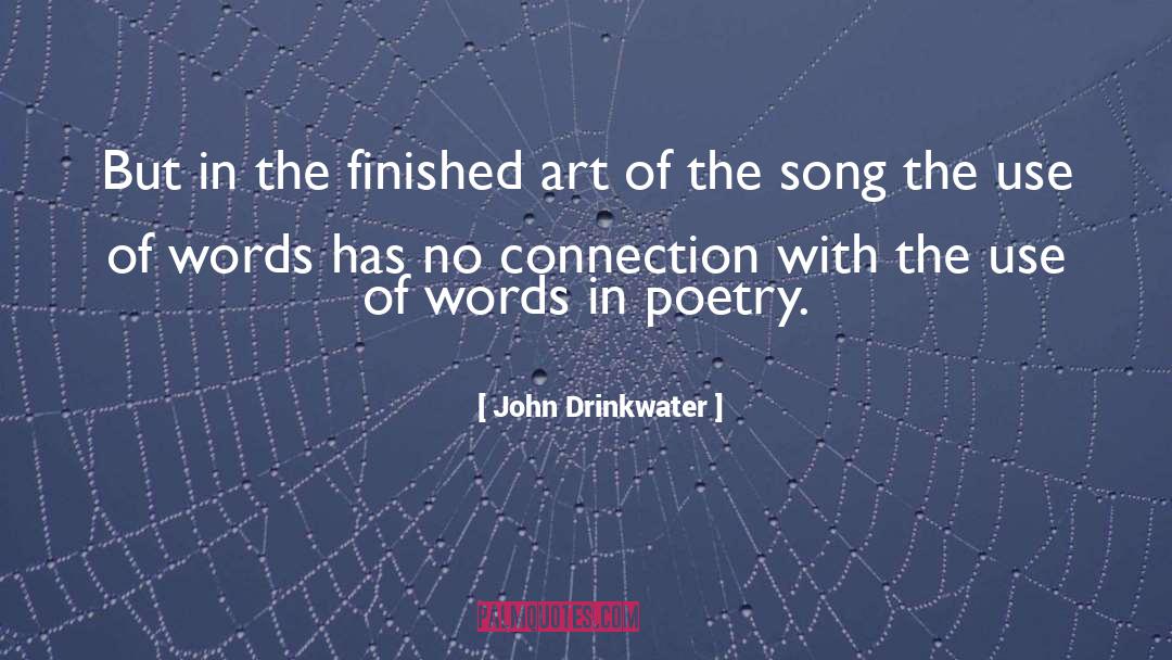 Poetry Art quotes by John Drinkwater