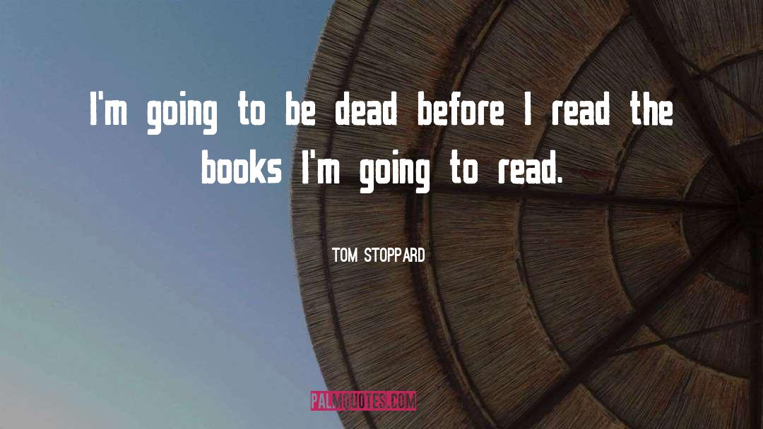 Poetry Books quotes by Tom Stoppard