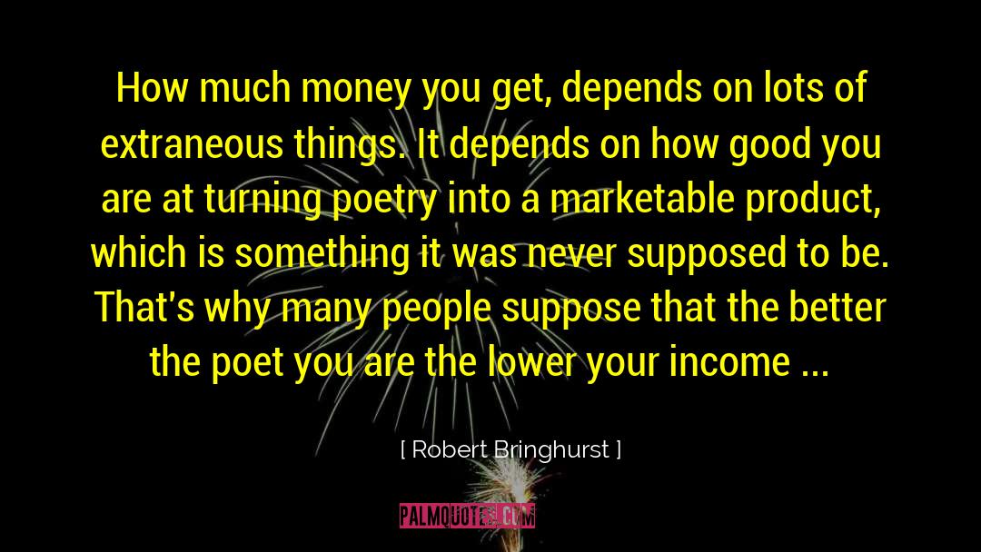 Poetry Books quotes by Robert Bringhurst