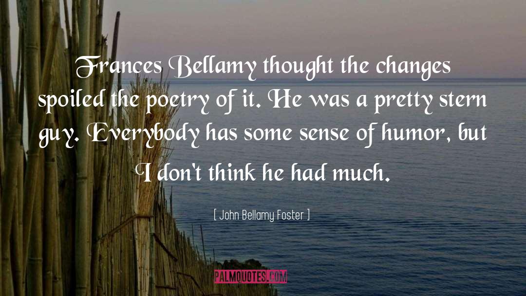 Poetry Collection quotes by John Bellamy Foster