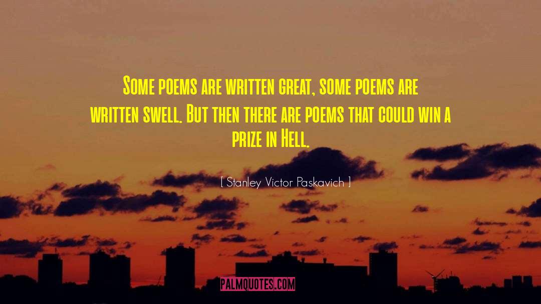 Poetry Critic quotes by Stanley Victor Paskavich