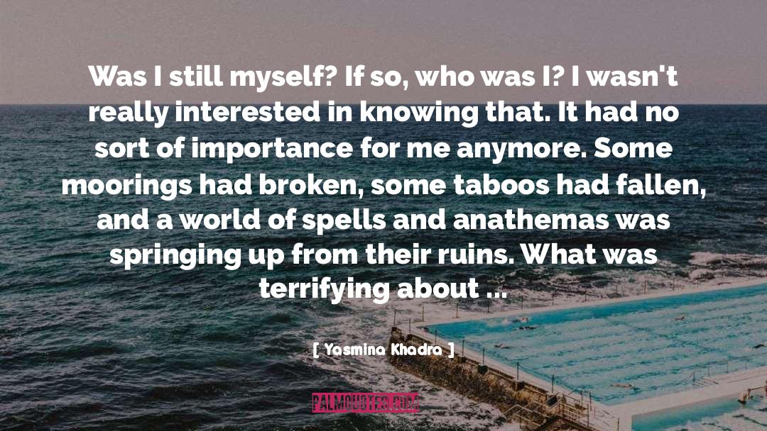 Poetry Emptiness Ruins Nature quotes by Yasmina Khadra