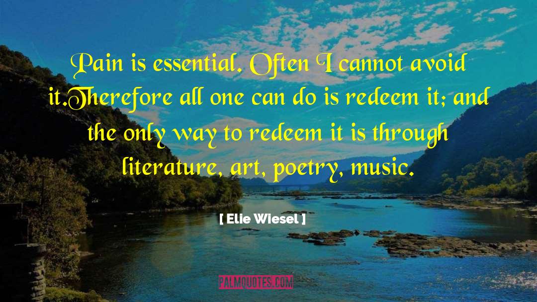 Poetry Facts quotes by Elie Wiesel