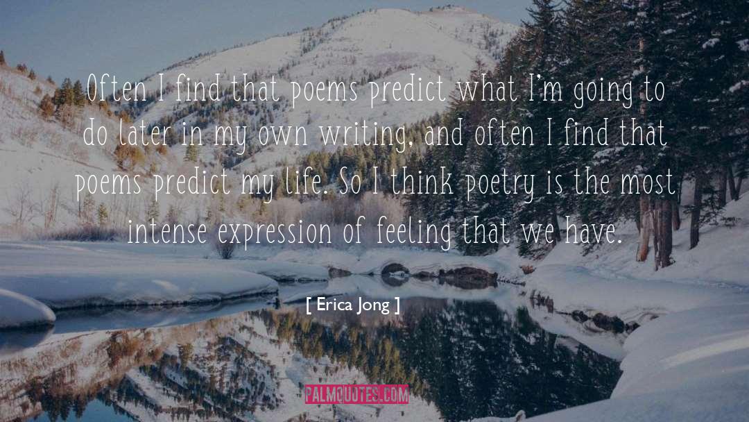 Poetry Is quotes by Erica Jong