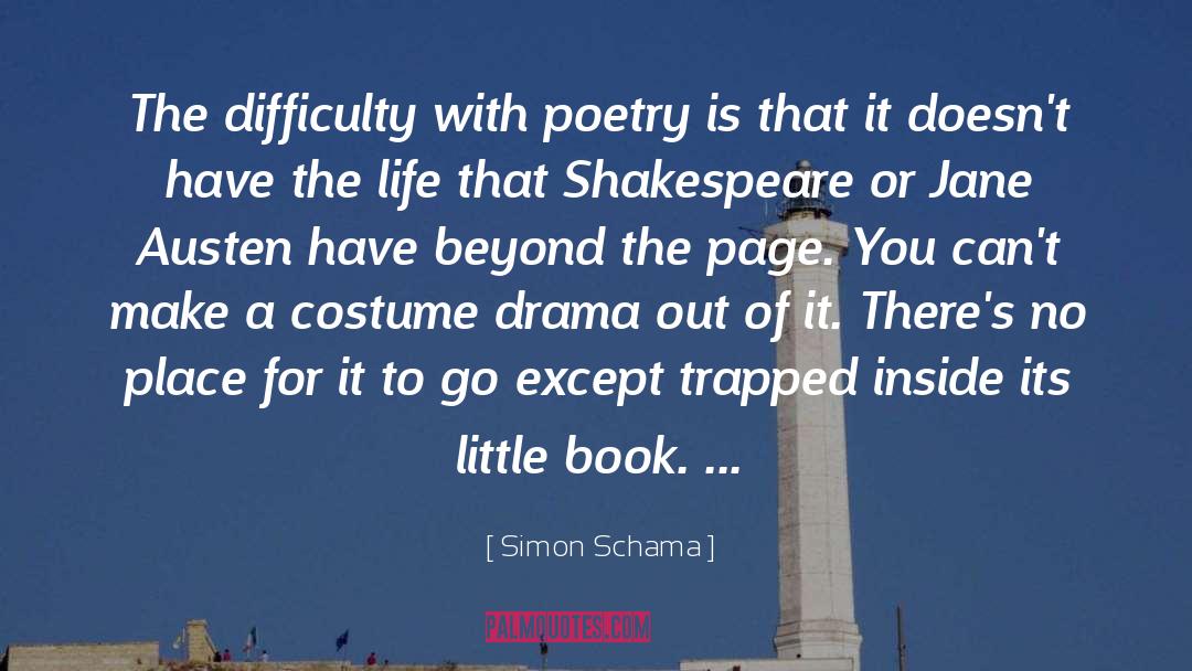 Poetry Is quotes by Simon Schama