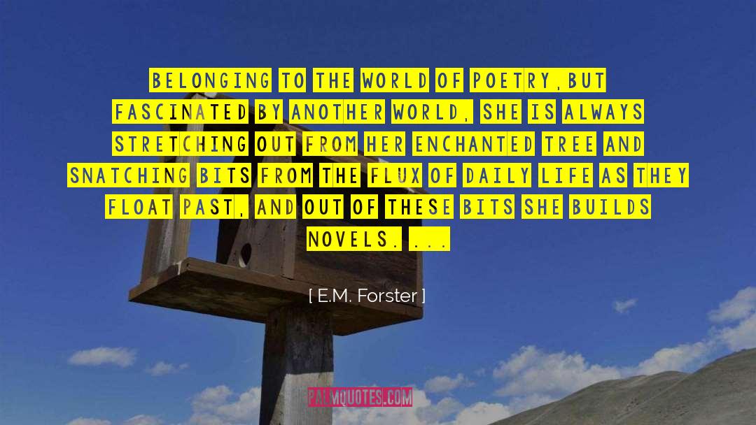 Poetry Life Spirituality quotes by E.M. Forster