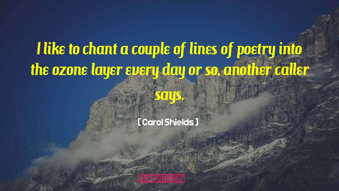 Poetry Lyrics quotes by Carol Shields