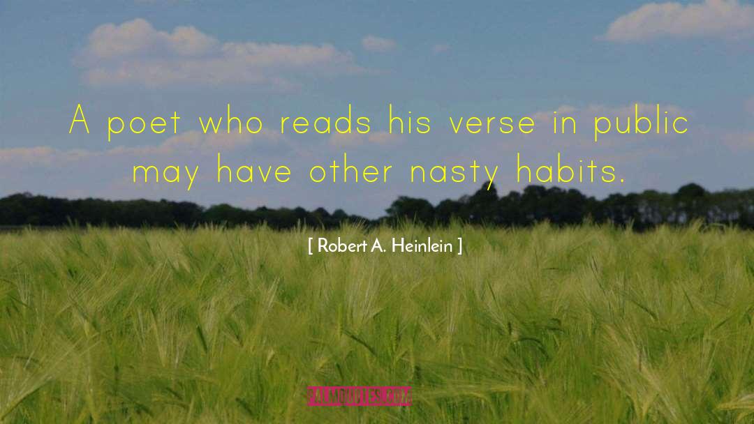 Poetry Poet quotes by Robert A. Heinlein