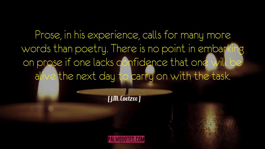Poetry Prose quotes by J.M. Coetzee