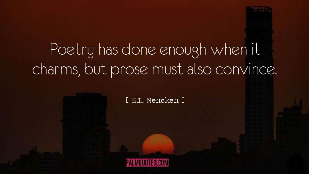 Poetry Prose quotes by H.L. Mencken