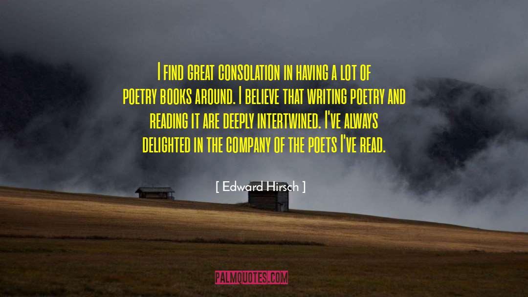 Poetry Reading quotes by Edward Hirsch