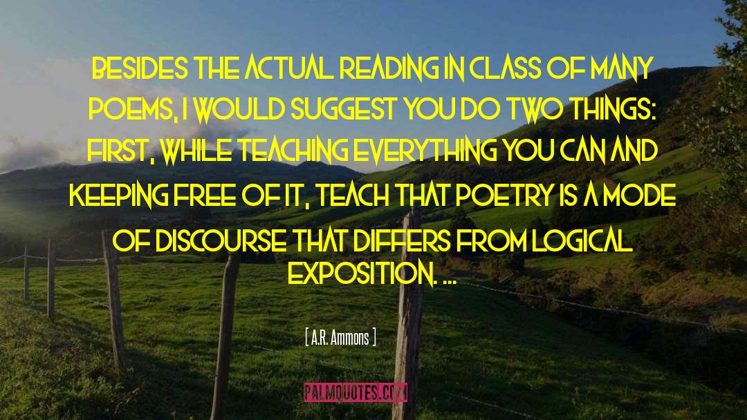 Poetry Reading quotes by A.R. Ammons