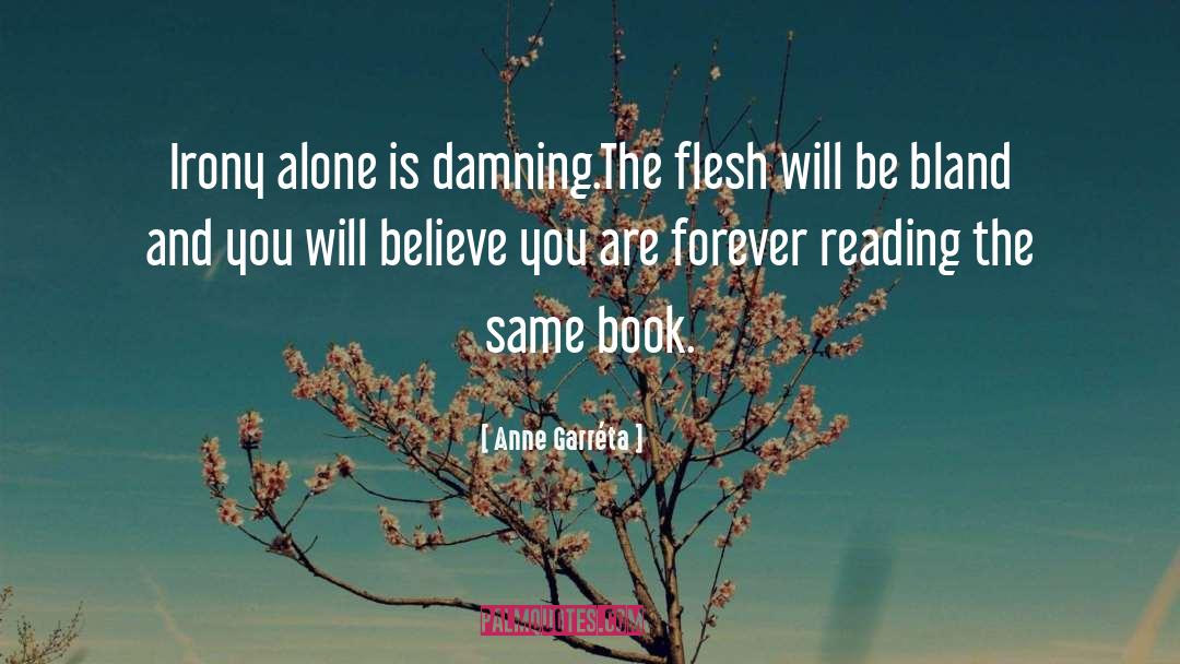 Poetry Reading quotes by Anne Garréta