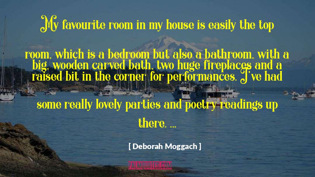 Poetry Readings quotes by Deborah Moggach