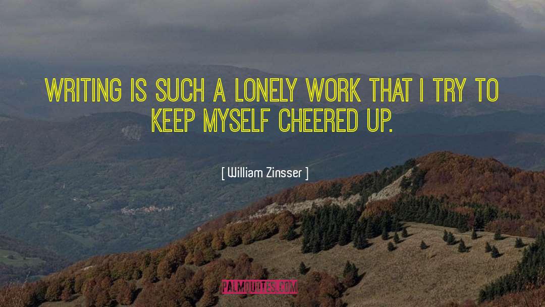 Poets On Writing quotes by William Zinsser