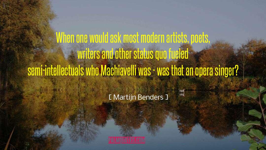 Poets Writers quotes by Martijn Benders