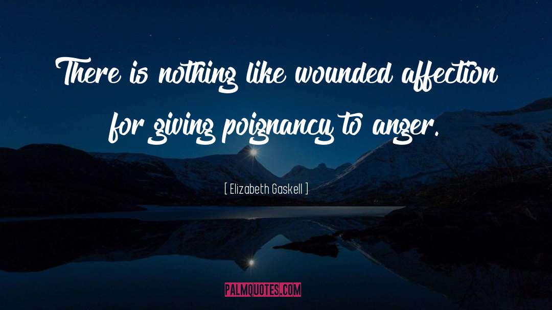 Poignancy quotes by Elizabeth Gaskell