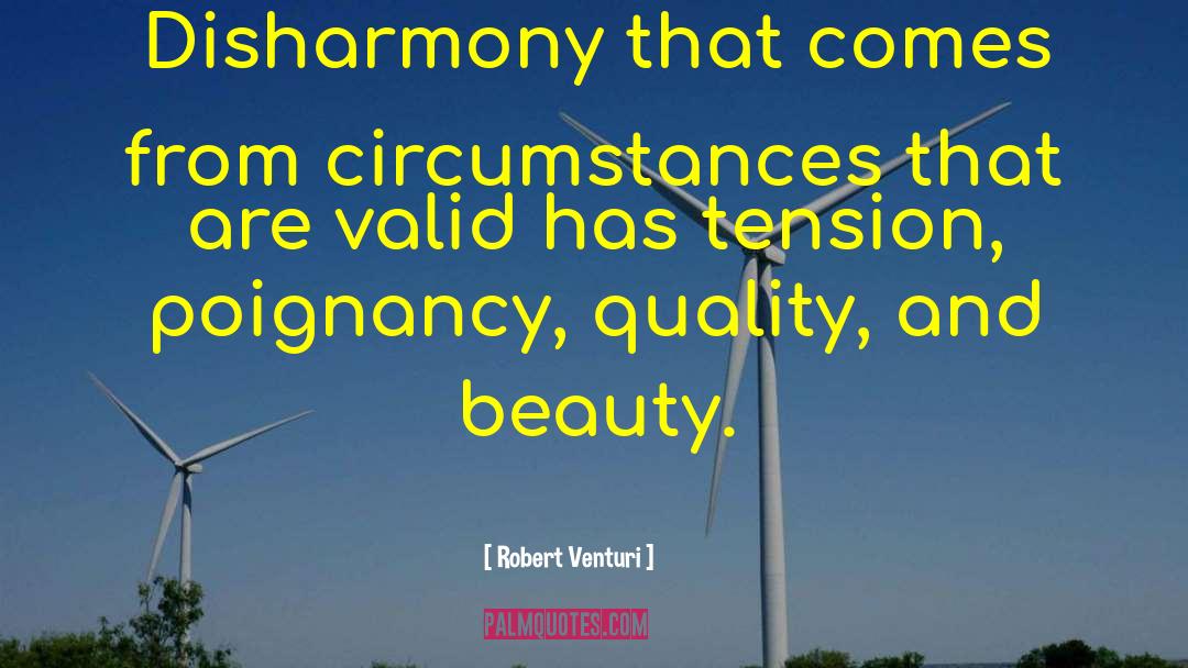 Poignancy quotes by Robert Venturi