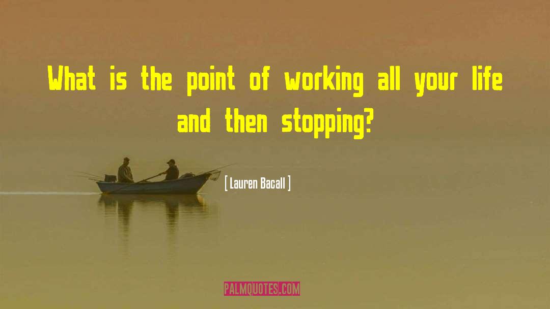 Point Blank quotes by Lauren Bacall