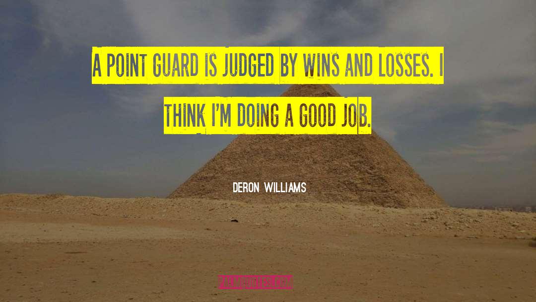 Point Guard quotes by Deron Williams
