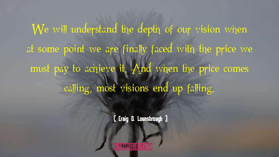 Point Of Origin quotes by Craig D. Lounsbrough