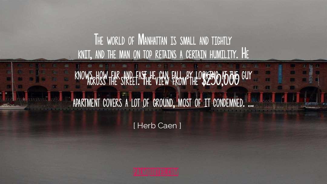 Point Of View Of View quotes by Herb Caen