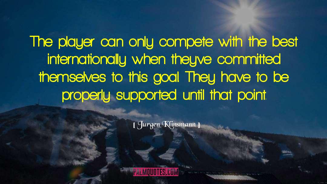 Point To Be Noted quotes by Jurgen Klinsmann