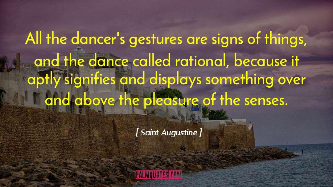 Pointe Dancers quotes by Saint Augustine
