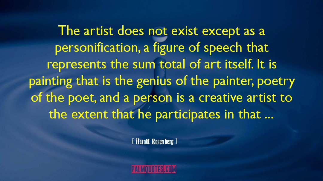 Pointillist Painter quotes by Harold Rosenberg