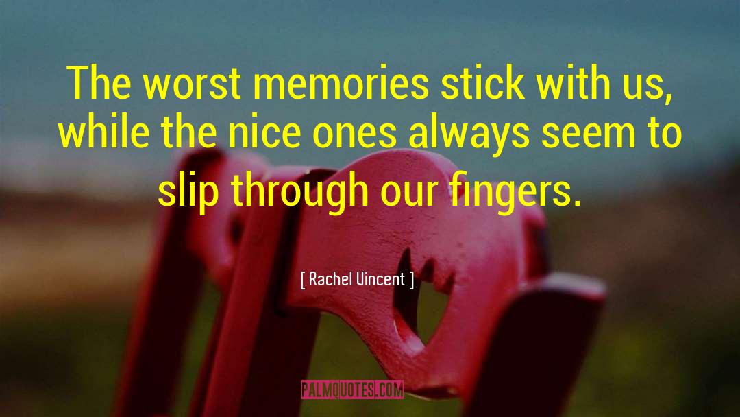 Pointing Fingers quotes by Rachel Vincent