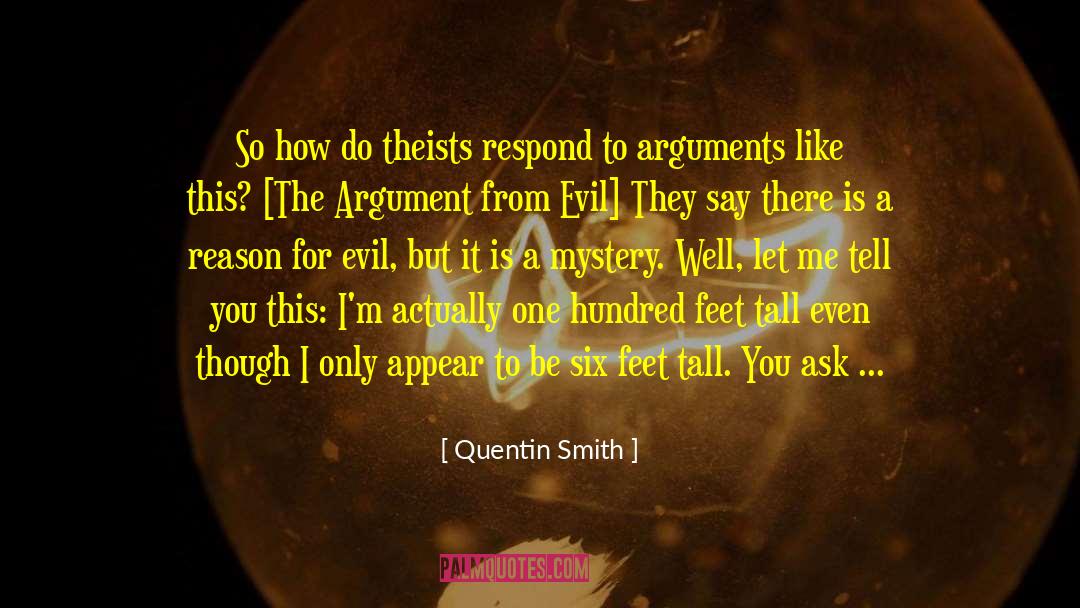 Pointless Arguments quotes by Quentin Smith
