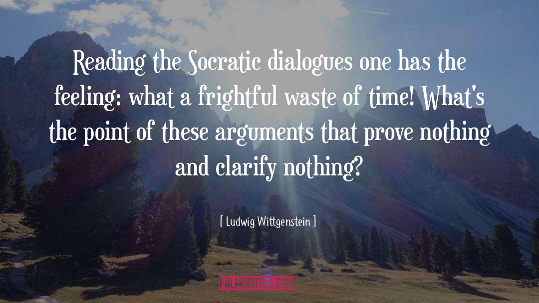 Pointless Arguments quotes by Ludwig Wittgenstein