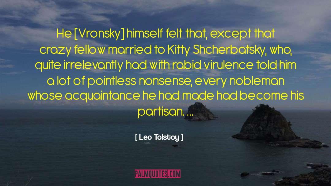 Pointless quotes by Leo Tolstoy