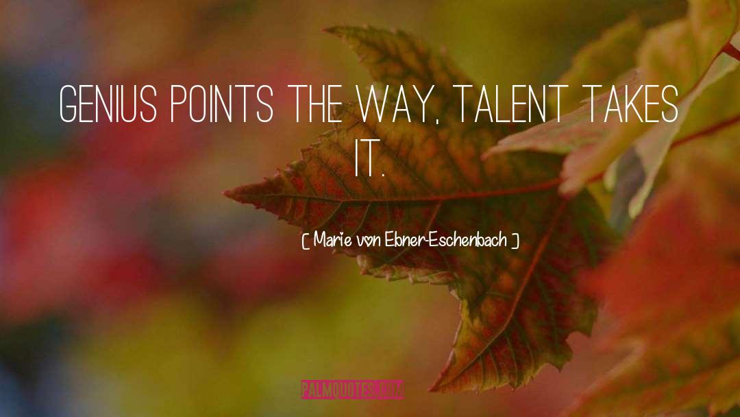 Points quotes by Marie Von Ebner-Eschenbach