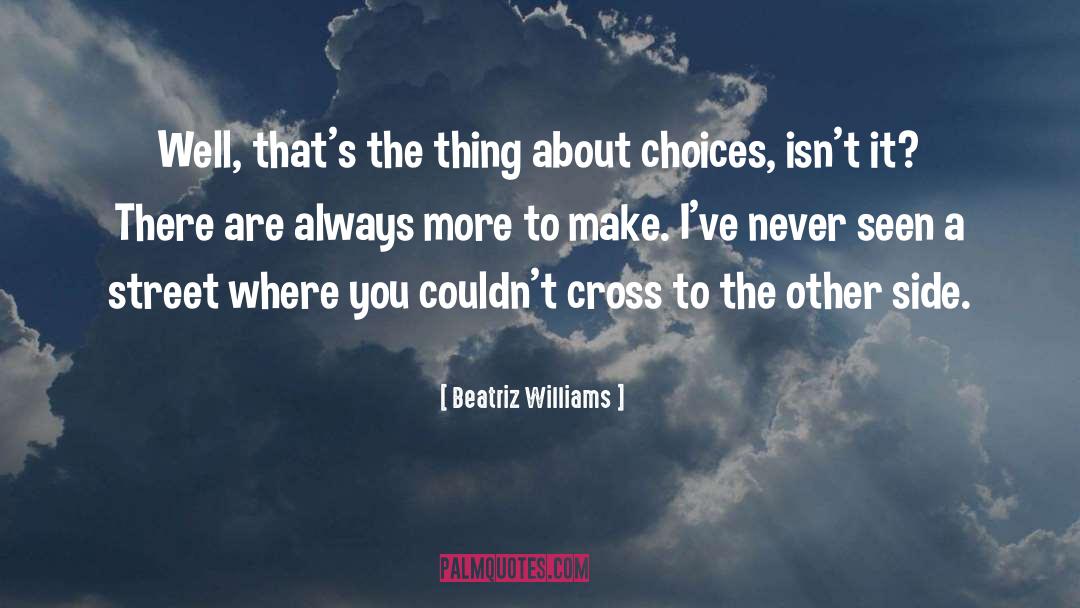 Poire Williams quotes by Beatriz Williams