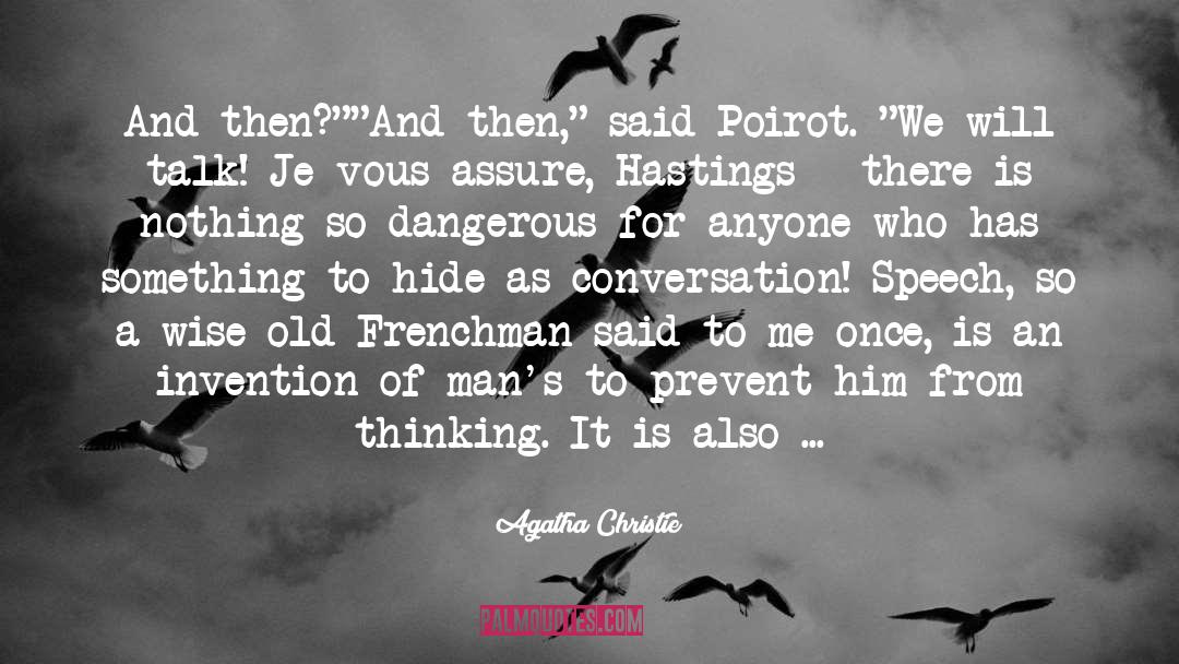 Poirot quotes by Agatha Christie