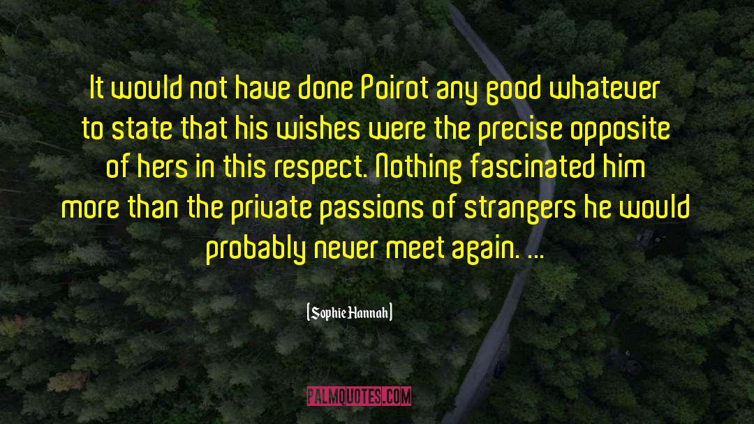 Poirot quotes by Sophie Hannah