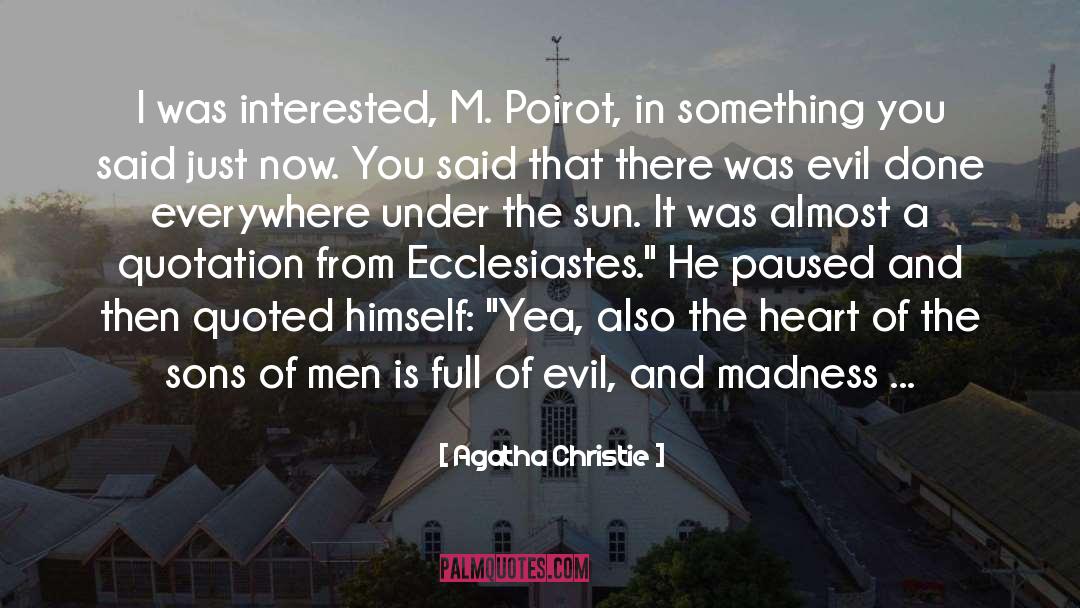 Poirot quotes by Agatha Christie