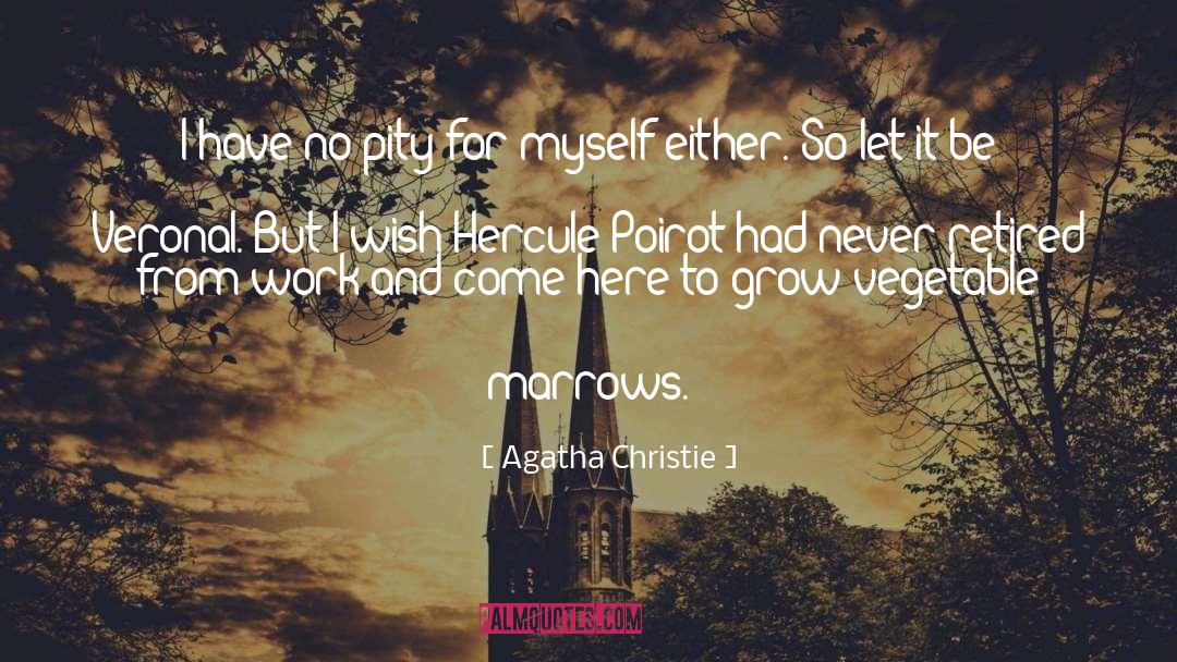 Poirot quotes by Agatha Christie