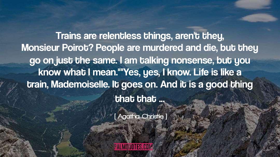 Poirot quotes by Agatha Christie