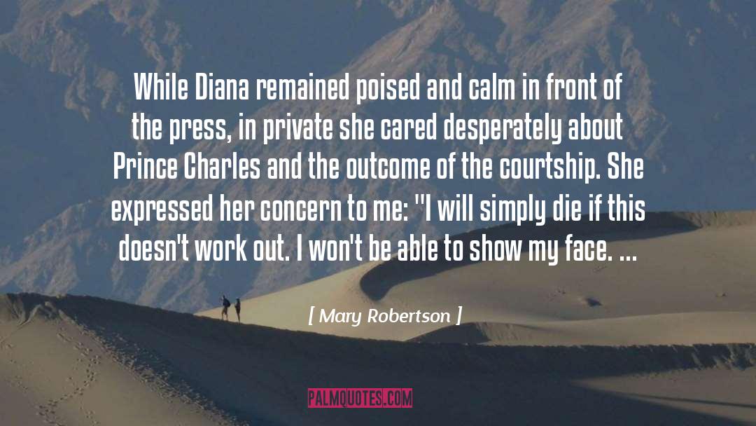 Poised quotes by Mary Robertson