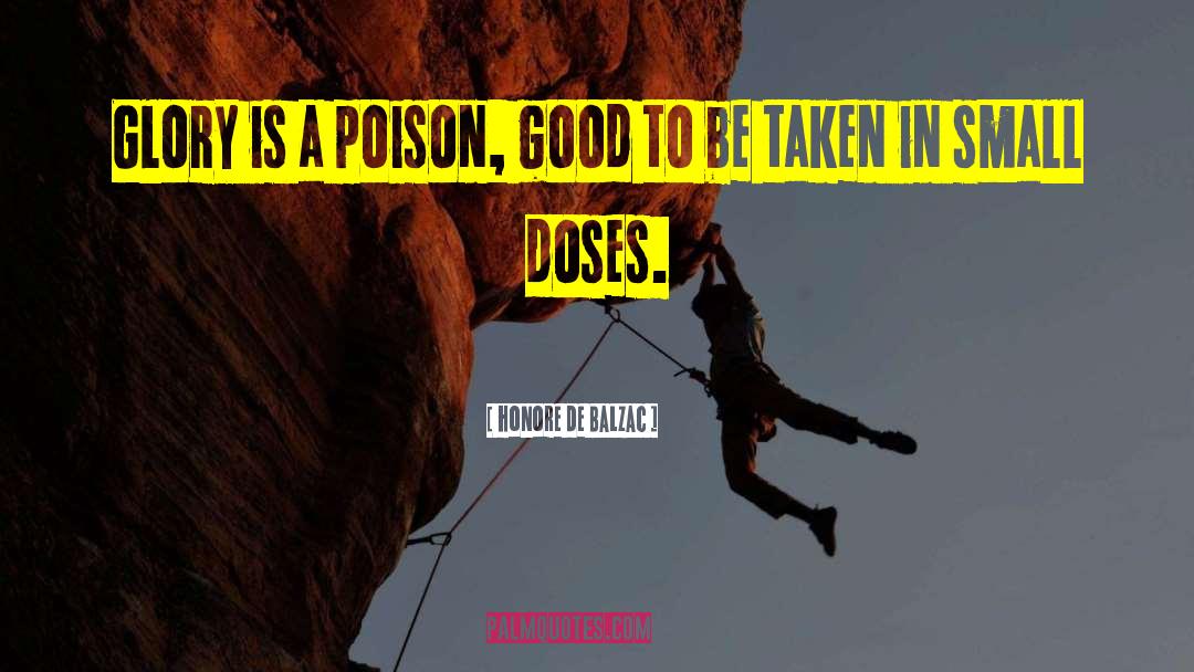 Poison Study quotes by Honore De Balzac