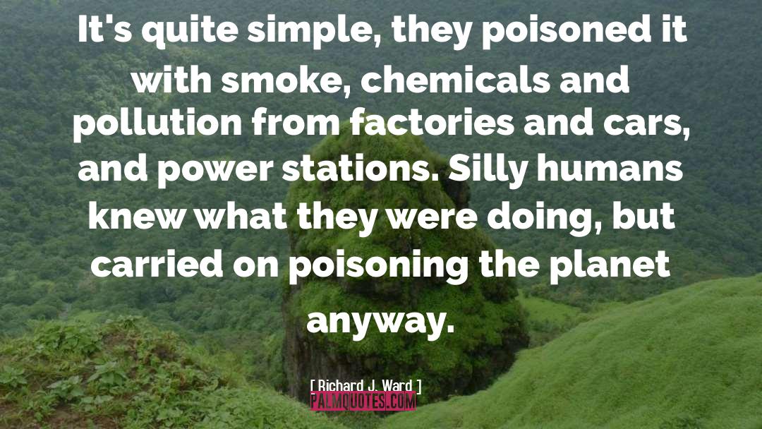 Poisoning quotes by Richard J. Ward