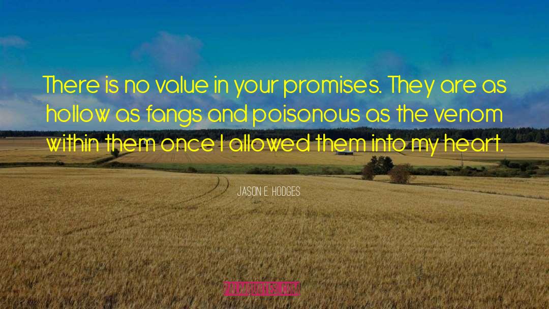 Poisonous quotes by Jason E. Hodges