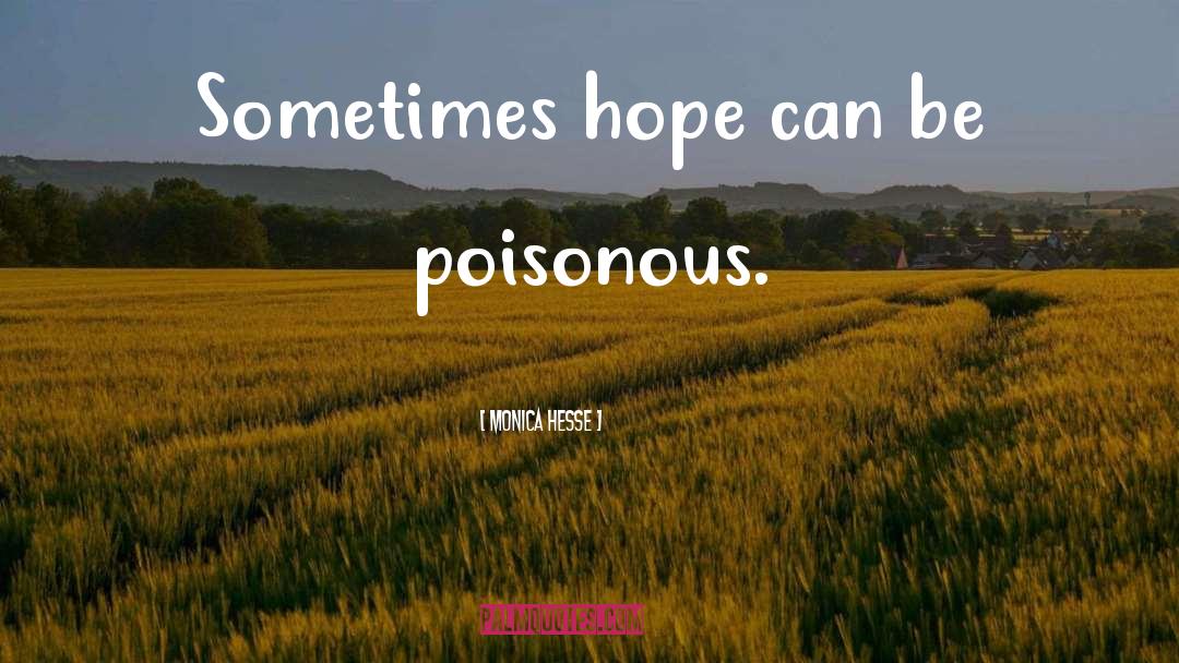 Poisonous quotes by Monica Hesse