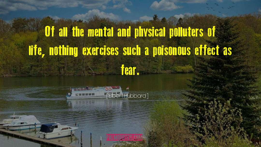 Poisonous quotes by Elbert Hubbard