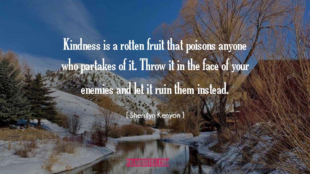 Poisons quotes by Sherrilyn Kenyon