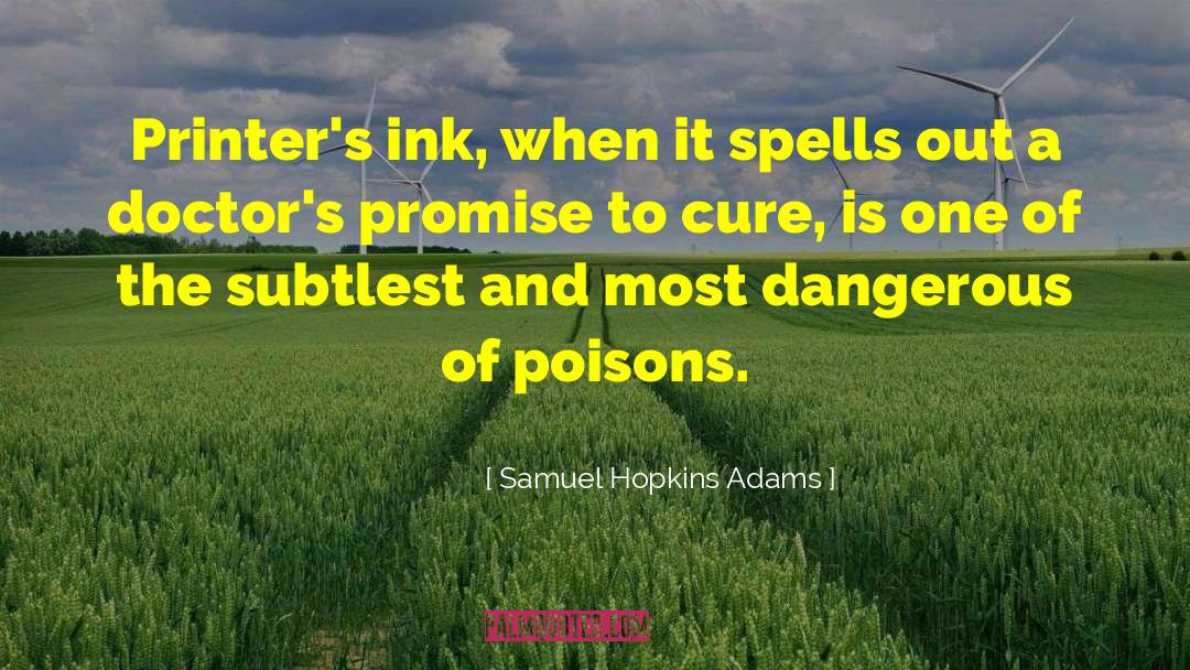 Poisons quotes by Samuel Hopkins Adams