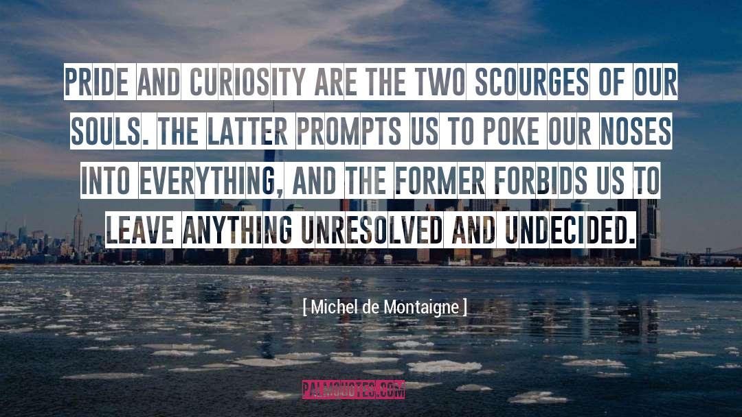 Poke quotes by Michel De Montaigne