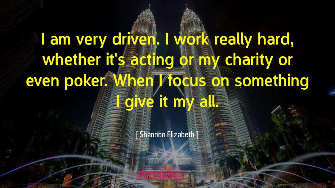 Poker quotes by Shannon Elizabeth